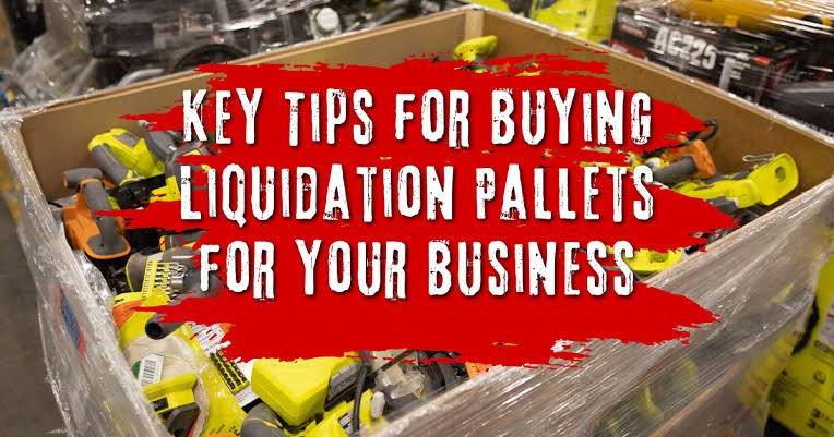 10 Tips for Finding Valuable Liquidation Pallets